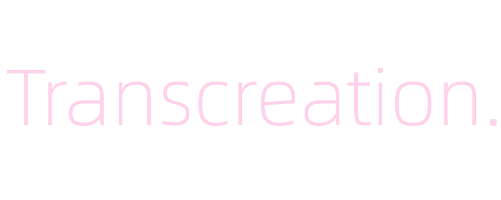 Transcreation. 